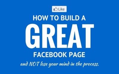 How to Build a Great Facebook Page